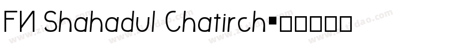 FN Shahadul Chatirch字体转换